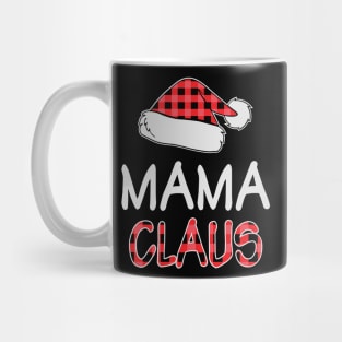 Mama Claus Funny Red Buffalo Plaid Santa Hat Matching Family Christmas Gifts Mug